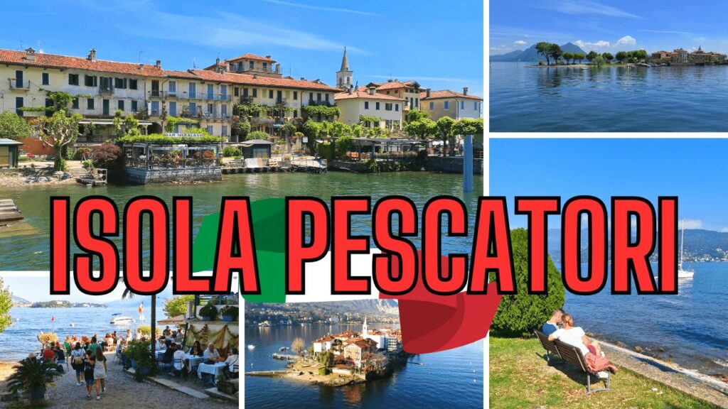 Isole Lago Maggiore: 2 Isole Svizzere e 5 Isole Italiane 8 Lago Maggiore Isola dei Pescatori Stresa